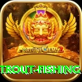 trout fishing - Casino Legend